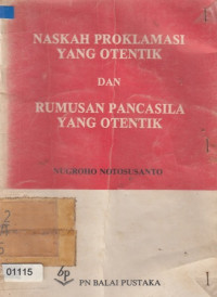 Image of Naskah Proklamasi Yang Otentik Dan Rumusan Pancasila Yang Otentik