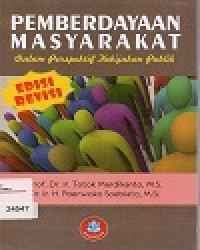 Image of Pemberdayaan Masyarakat : Dalam Perspektif Kebijakan Publik