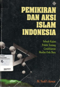Image of Pemikiran Dan Aksi Islam Indonesia