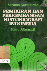 Image of Pemikiran Dan Perkembangan Historiografi Indonesia