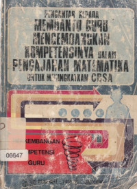Image of Pengantar kepada membantu guru mengembangkan kompetensinya dalam pengajaran matematika untuk meningkatkan CBSA