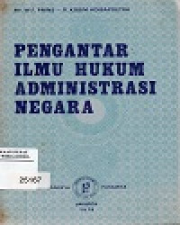 Image of Pengantar Ilmu Hukum Admiinistrasi Negara