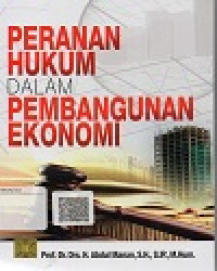 Image of Peranan Hukum Dalam Pembangunan Ekonomi