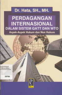Image of Perdagangan Internasional dalam sistem GATT dan WTO