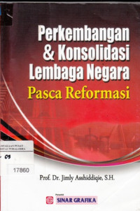 Image of Perkembangan & Konsolidasi Lembaga Negara Pasca Reformasi
