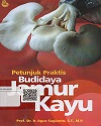 Image of Petunjuk Praktis Budidaya Jamur Kayu