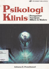 Image of Psikologi Klinis : Pengantar Terapan Mikro & Makro