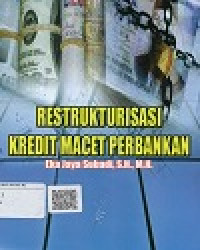 Image of Restrukturisasi Kredit Macet Perbankan