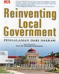 Image of Reveinting Local Goverment: Pengalaman dari Daerah