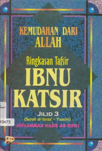 Image of KEMUDAHAN DARI ALLAH : Ringkasan Tafsir IBNU KATSIR jilid 3