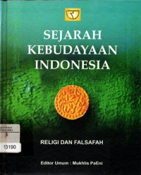 Image of Sejarah Kebudayaan Indonesia Religi dan Falsafah
