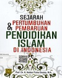 Image of Sejarah Pertumbuhan dan Pembaruan Pendidikan Islam Di Indonesia
