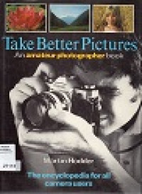 Image of Take Better Pictures An Amateur Photographer Book