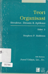 Image of Teori Organisas : Struktur, Desain dan Aplikasi