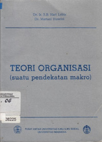Image of Teori organisasi: suatu pendekatan makro