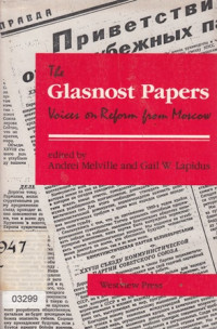 Image of The glasnot papers : voices on reform from moscow