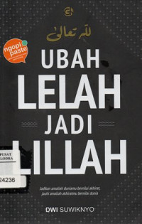 Image of Ubah Lelah Jadi Lillah