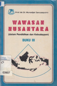 Image of Wawasan nusantara (dalam pendidikan dan kebudayaan)