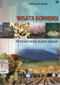 Image of Wisata Konvensi Potensi Gede Besar