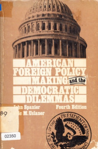Image of American Foreign Policy Making and the Democratic Dilemmas