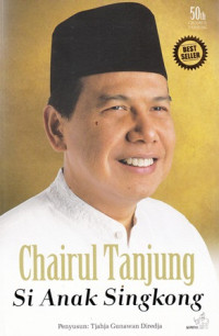 Image of Chairul Tanjung Si Anak Singkong