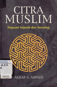 Image of Citra Muslim Tinjauan Sejarah dan Sosiologi