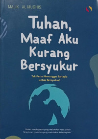 Image of Tuhan Maaf Aku Kurang Bersyukur