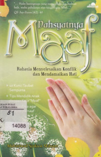 Image of Dahsyatnya Maaf Rahasia Menyelesaikan Konflik Dan Mendamaikan Hati