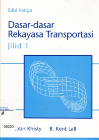 Image of Dasar-Dasar Rekayasa Transportasi Jilid 1
