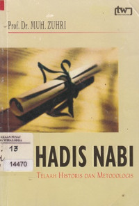Image of Hadis Nabi Telaah Historis Dan Metodologis