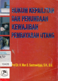 Image of Hukum Kepailitan Dan Penundaan Kewajiban Pembayaran Utang