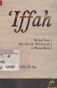 Image of Iffah : Bekal bagi Muslim & Muslimah di masa kini