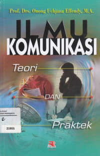 Image of Ilmu komunikasi: teori dan praktik
