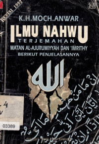 Image of Ilmu Nahwu Terjemahan Matan Al-Ajurumiyyah Dan 'Imrithy Berikut Penjelasannya