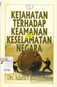 Image of Kejahatan Terhadap Keamanan & Keselamatan Negara