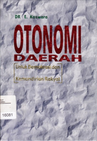 Image of Otonomi Daerah: Untuk Demokrasi Dan Kemandirian Rakyat