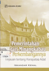 Image of Pemerintahan nagari minangkabau dan perkembangannya: tinjauan tentang kerapatan adat