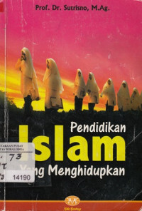 Image of Pendidikan Islam Yang Menghidupkan