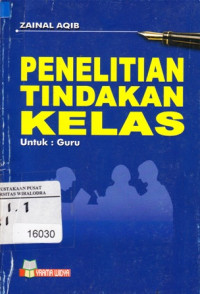 Image of Penelitian tindakan kelas: untuk guru