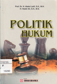 Image of Politik Hukum Menuju Satu Sistem Hukum Nasional