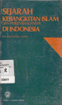 Image of Sejarah Kebangkitan Islam dan Perkembangan di Indonesia