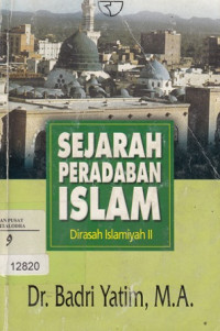 Image of Sejarah Peradaban Islam : Dirasah Islamiyah II