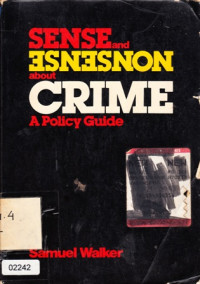 Image of Sense And Nonsense About Crime A Policy Guide
