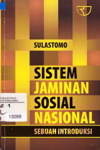 Image of Sistem Jaminan Sosial Nasional: Sebuah Introduksi