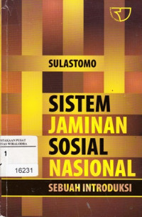 Image of Sistem Jaminan Sosial Nasional Sebuah Introduksi