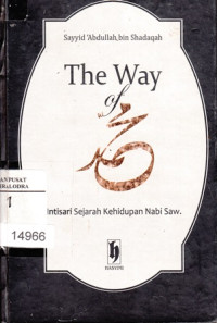 Image of The Way of MUHAMMAD : Intisari Kehidupan Nabi SAW.