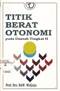Image of Titik Berat Otonomi: Pada Daerah Tingkat II